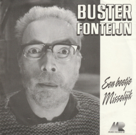 Buster Fonteijn (Alias MARGREET DOLMAN alias PAUL HAENEN) – Een Beetje Misselijk (1991)