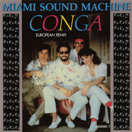 Miami Sound Machine – Conga (European Remix) (1986)