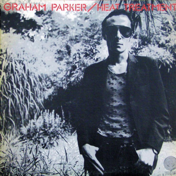 Graham Parker & The Rumour – Heat Treatment (1976)