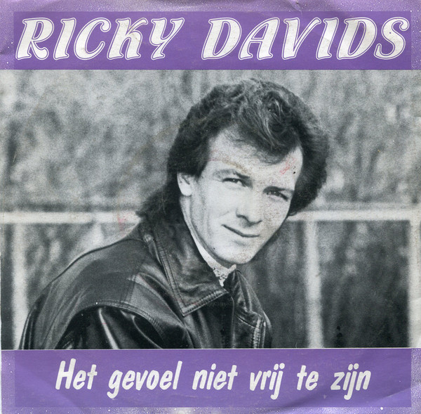 Ricky Davids – Het Gevoel Niet Vrij Te Zijn (1991)