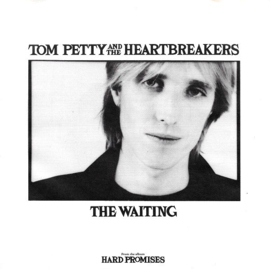 Tom Petty And The Heartbreakers – The Waiting (1981)