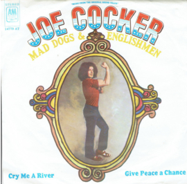 Joe Cocker ‎– Cry Me A River / Give Peace A Chance
