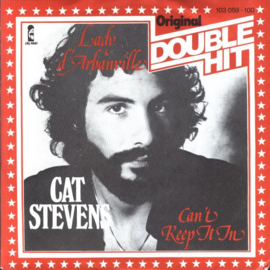 Cat Stevens – Lady D'Arbanville / Can't Keep It In (1981)