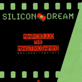 Silicon Dream – Marcello The Mastroianni (1987) (ELECTRONIC)