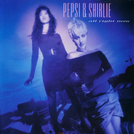 Pepsi & Shirlie ‎– All Right Now (1987) (ex-WHAM)