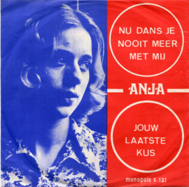 Anja – Nu Dans Je Nooit Meer Met Mij (1970)