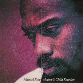 Michael Rose – Mother & Child Reunion (1990) (REGGAE FUNK)