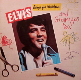 Elvis Presley – Elvis Sings For Children And Grownups Too! (1978)
