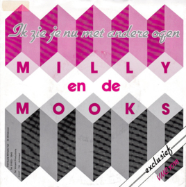 Milly En De Mooks – Ik Zie Je Nu Met Andere Ogen (1984)