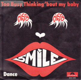 Smile – Too Busy Thinking 'Bout My Baby (1978) (DISCO)