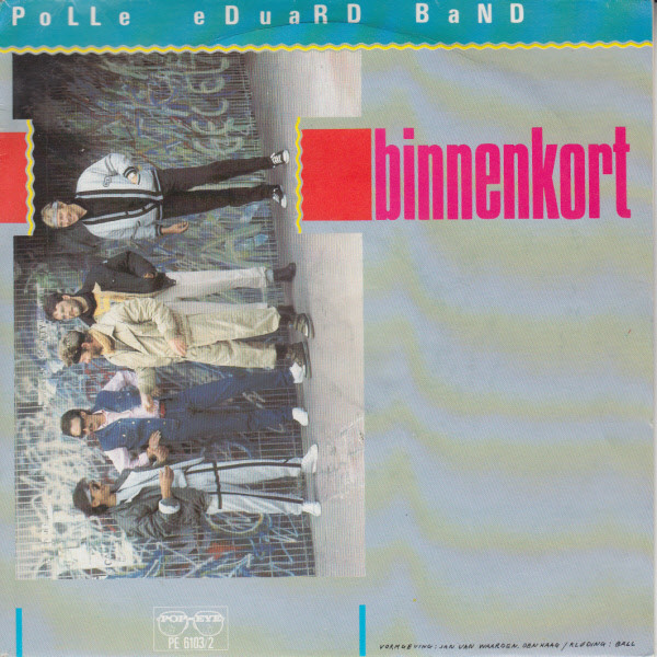 Polle Eduard Band – Binnenkort (1983)
