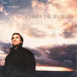 Chris de Burgh – This Waiting Heart (1989)