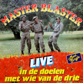 Master Blaster – Live In De Doelen Met Wie Van De Drie (1982) (KASEKO) (12 INCH)