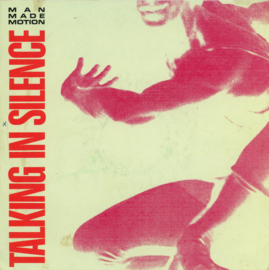 Man Made Motion – Talking In Silence (1986) (SYNTH WAVE)