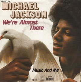 Michael Jackson – We're Almost There '75 (1981)