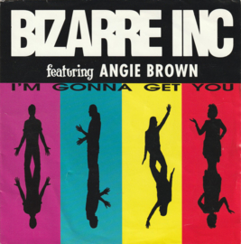 Bizarre Inc Featuring Angie Brown – I'm Gonna Get You (1992)