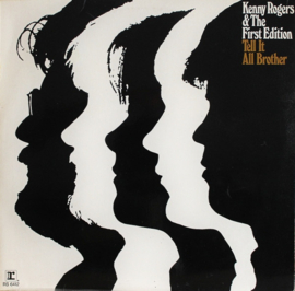 Kenny Rogers And The First Edition – Tell It All, Brother (1971)
