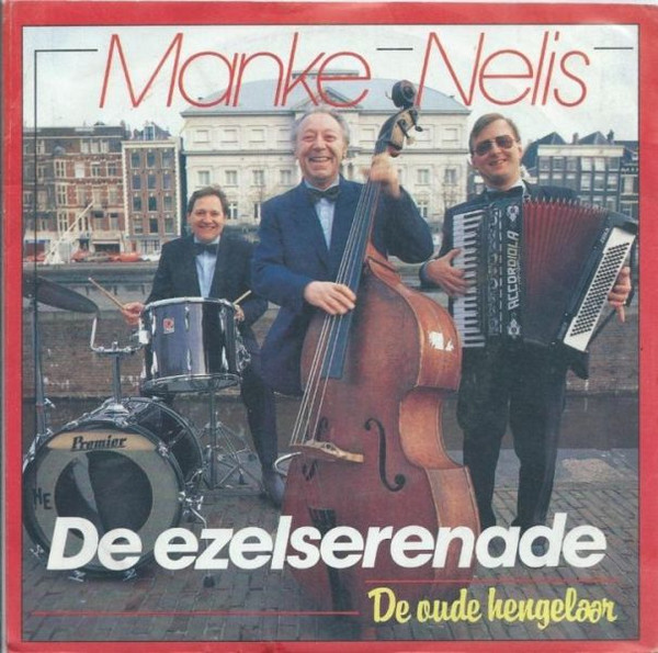 Manke Nelis – De Ezelserenade (1987)