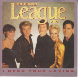 The Human League – I Need Your Loving (1986)