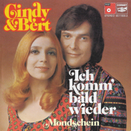 Cindy & Bert – Ich Komm' Bald Wieder (1973)
