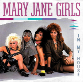 Mary Jane Girls – In My House (1985)