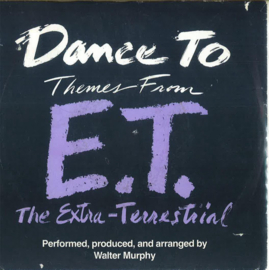 Walter Murphy – Themes From E.T. (The Extra Terrestrial) (1982)