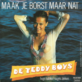 Teddy Boys, De – Maak Je Borst Maar Nat (1983) (TELSTAR)