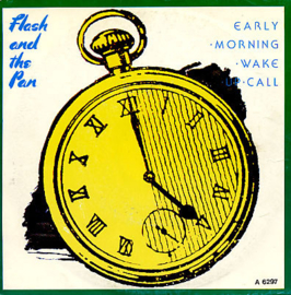 Flash And The Pan – Early Morning Wake Up Call (1985)
