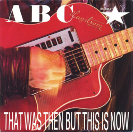 ABC – That Was Then But This Is Now (1983)