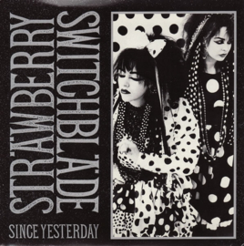 Strawberry Switchblade – Since Yesterday (1984)