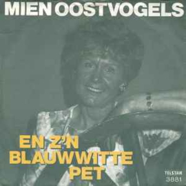 Mien Oostvogels ‎– En Z'n Blauwwitte Pet (1983) (TELSTAR)