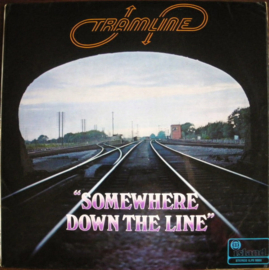 Tramline ‎– Somewhere Down The Line (1968)