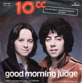 10cc – Good Morning Judge (1977)