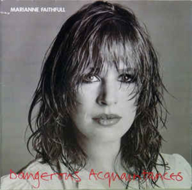Marianne  Faithfull ‎– Dangerous Acquaintances (1981)