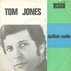Tom Jones – Delilah / Smile (1968)