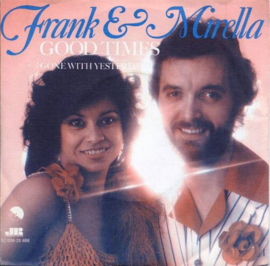 Frank & Mirella – Good Times (1977)