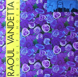 Raoul Vandetta & Soulfingers – Vabanque (1988)
