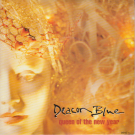 Deacon Blue – Queen Of The New Year (1989) (ALTERNATIVE)