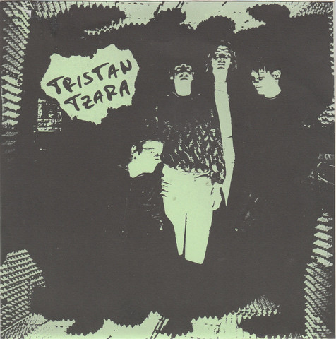 Tristan Tzara – Tristan Tzara (1990) (NEW WAVE) (EP -4 songs)
