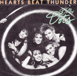 Dolly Dots – Hearts Beat Thunder (1986)