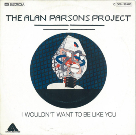 The Alan Parsons Project – I Wouldn't Want To Be Like You (1977)