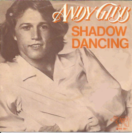 Andy Gibb (by THE BEE GEES) – Shadow Dancing (1978)