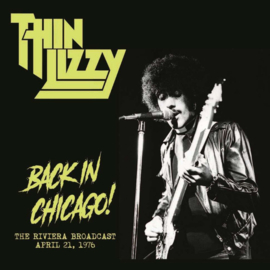 Thin Lizzy – Back In Chicago! (The Riviera Broadcast - April 21, 1976) (2020)