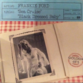 Frankie Ford – Sea Cruise / Black Dressed Baby (ROCK 'N ROLL)