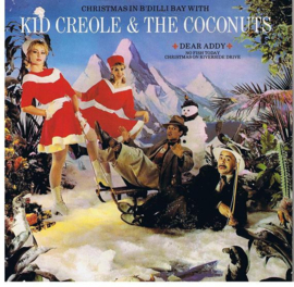 Kid Creole & The Coconuts – Christmas In B'Dilli Bay (1982) (SINGLE)
