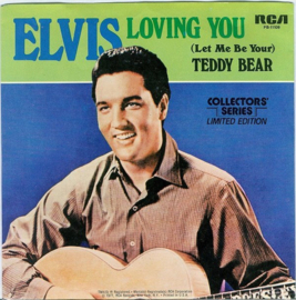 Elvis Presley – Loving You / (Let Me Be Your) Teddy Bear (1977)