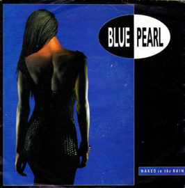 Blue Pearl – Naked In The Rain (1990) (HOUSE)