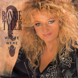 Bonnie Tyler – Where Were You (1992)