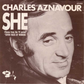 Charles Aznavour – She (Theme From The TV SERIES "Seven Faces Of Woman) (1974)