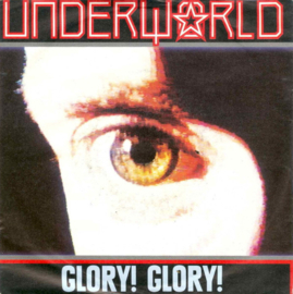 Underworld – Glory! Glory! (1988)